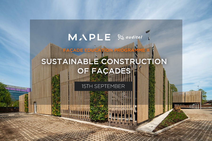 Maple launch latest customer event in façade education programme